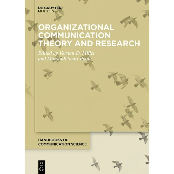 Handbooks of Communication Science Organizational Communication Theory and Research, Book 8, (Hardcover)