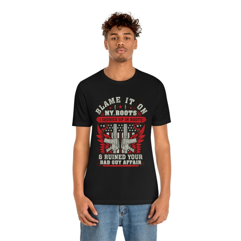 blame it all on my roots t shirt