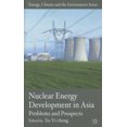 thumbnail image 2 of Nuclear Energy Development in Asia By Yi-Chong, Xu (EDT), 2 of 2