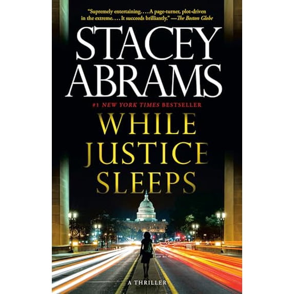 Pre-Owned While Justice Sleeps: A Thriller (Paperback) by Stacey Abrams