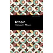 Mint Editions (Political and Social Narr Utopia, (Hardcover)