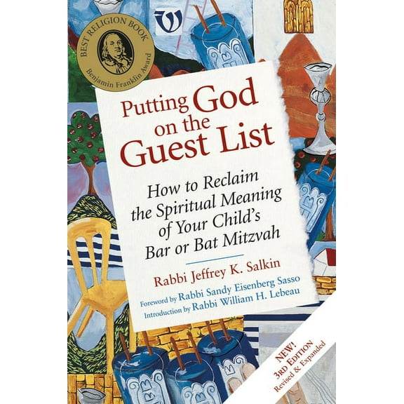 Putting God on the Guest List, Third Edition: How to Reclaim the Spiritual Meaning of Your Child's Bar or Bat Mitzvah, (Paperback)