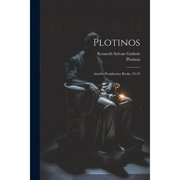 Plotinos: Amelio-porphyrian Books, 22-33 (Paperback)
