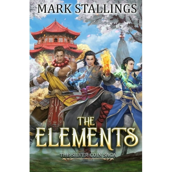 Silver Coin Saga: The Elements (Series #1) (Paperback)