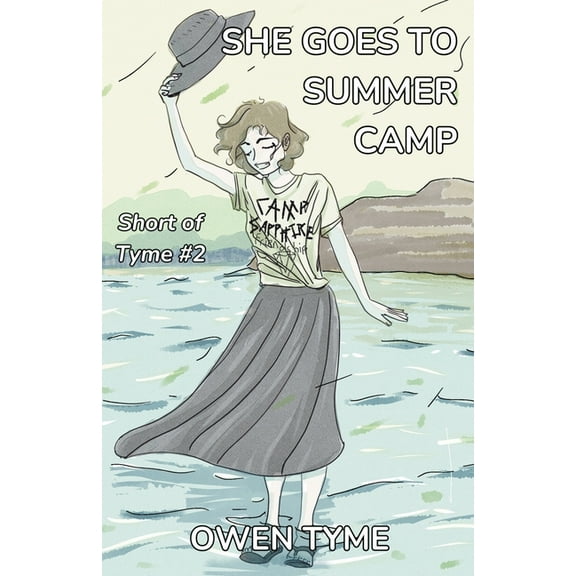 Short of Tyme She Goes to Summer Camp, Book 2, (Paperback)