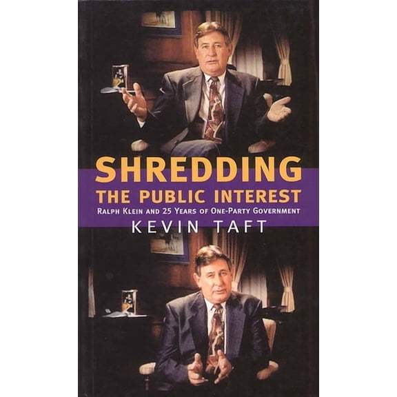 Shredding the Public Interest, (Paperback)