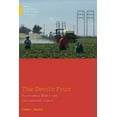 thumbnail image 2 of The Devil's Fruit: Farmworkers, Health and Environmental Justice (Medical Anthropology), 2 of 2