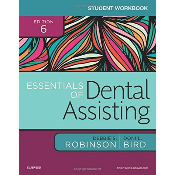 Pre-Owned Student Workbook for Essentials of Dental Assisting (Paperback) 0323400655 9780323400657