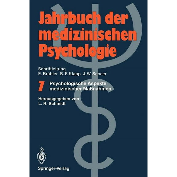 Jahrbuch Der Medizinischen Psychologie Psychologische Aspekte Medizinischer Maßnahmen, Book 7, (Paperback)