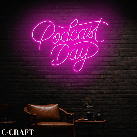 C-CRAFT Podcast Day Neon Led Light for Podcast Music Room Wall Art Decor