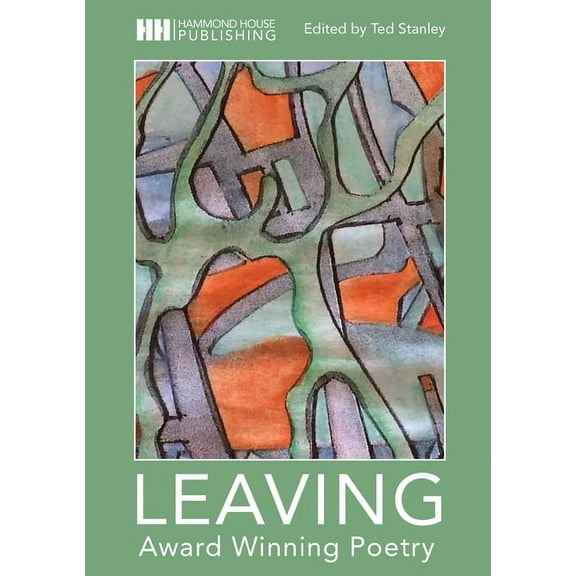 Leaving: Award Winning Poetry (Paperback)