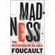 Folie, l'Invention d'Une Idée Foucault – image 1 sur 2