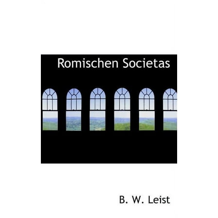 Romischen Societas (Paperback)