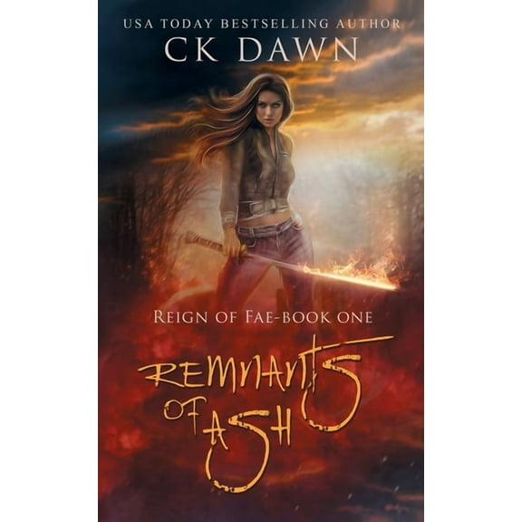 Reign of Fae Remnants of Ash, Book 1, (Paperback)