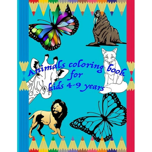 animals coloring book for kids 4-9 years: color and learn the names animals (Paperback)