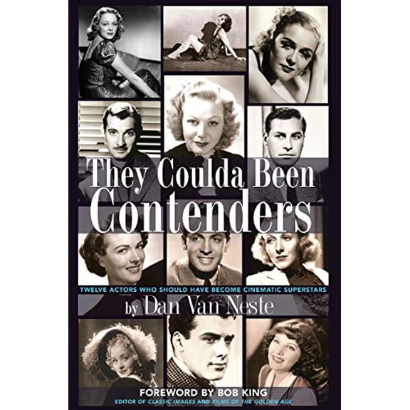 Pre-Owned They Coulda Been Contenders: Twelve Actors Who Should Have Become Cinematic Superstars (Paperback) 1629334618 9781629334615