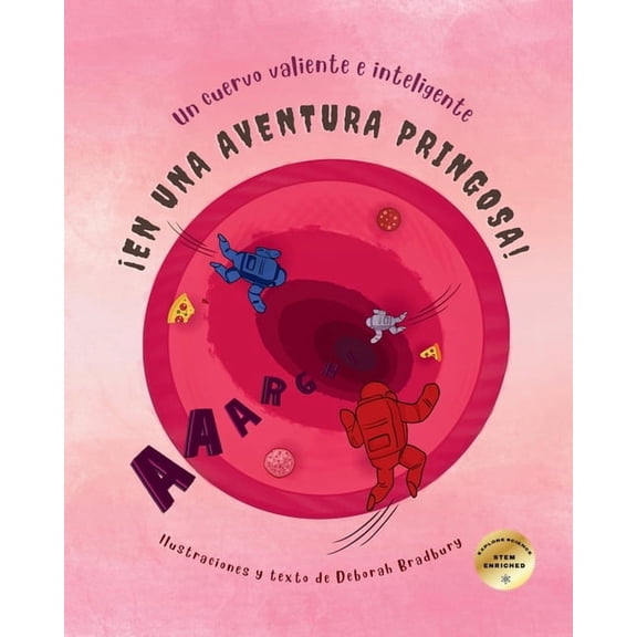 Un cuervo valiente e inteligente: Â¡en una aventura pringosa!, (Paperback)