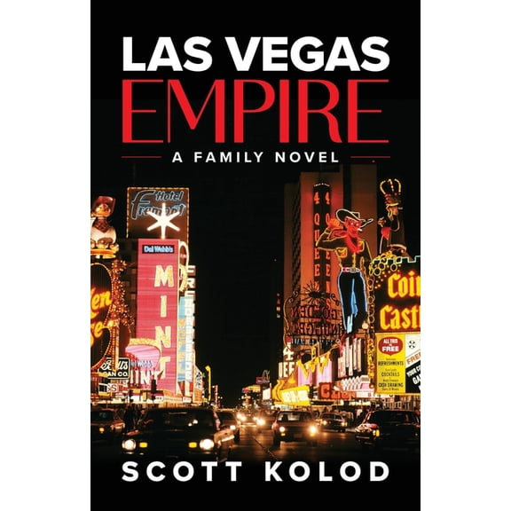 Las Vegas Empire: A Family Novel, (Paperback)
