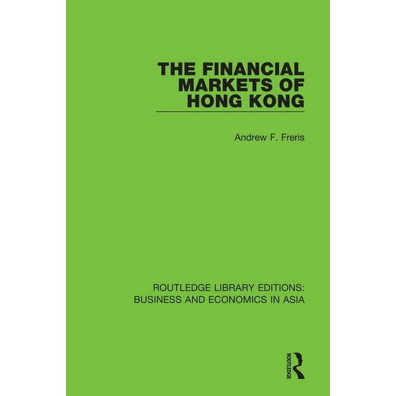 Routledge Library Editions: Business and The Financial Markets of Hong Kong, Book 13, (Paperback)