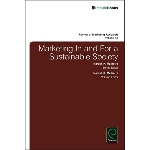 Review of Marketing Research Marketing in and for a Sustainable Society, Book 13, (Hardcover)