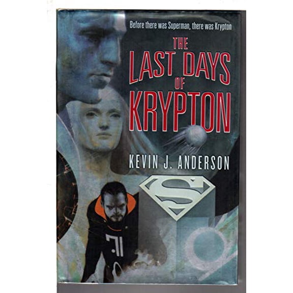 Pre-Owned The Last Days of Krypton, 9780061340741, 006134074X, Hardcover, First Edition edition