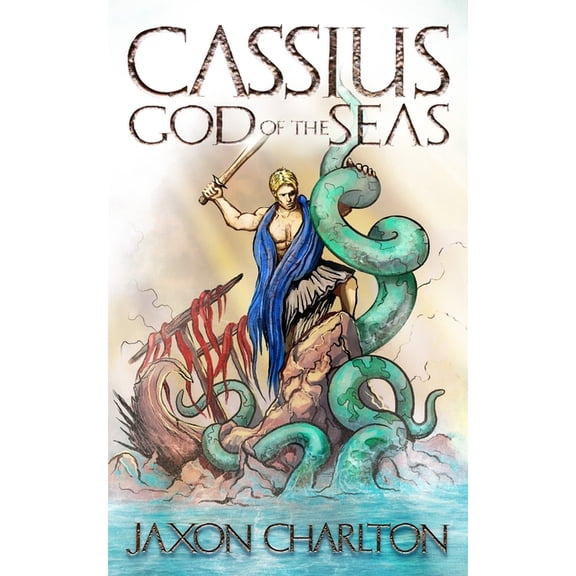 Cassius, God of the Seas, (Paperback)
