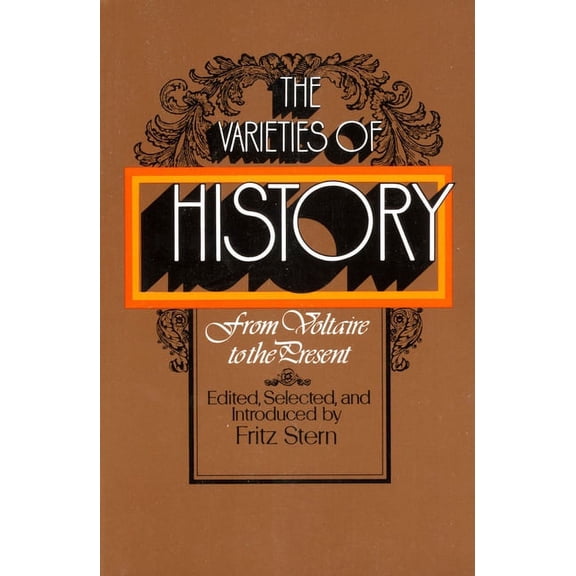 The Varieties of History, (Paperback)