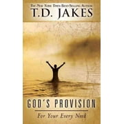 God's Provision for Your Every Need
