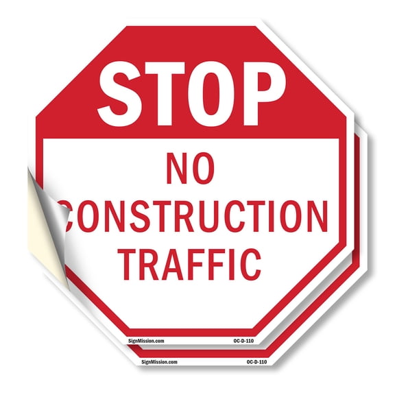 Stop No Construction Traffic (2 Pack) 10 inch X 10 inch Octagon Vinyl Label Decal Sticker Weather Resistant, UV Protected for Workplace, Private Property, and Construction Site, Made in