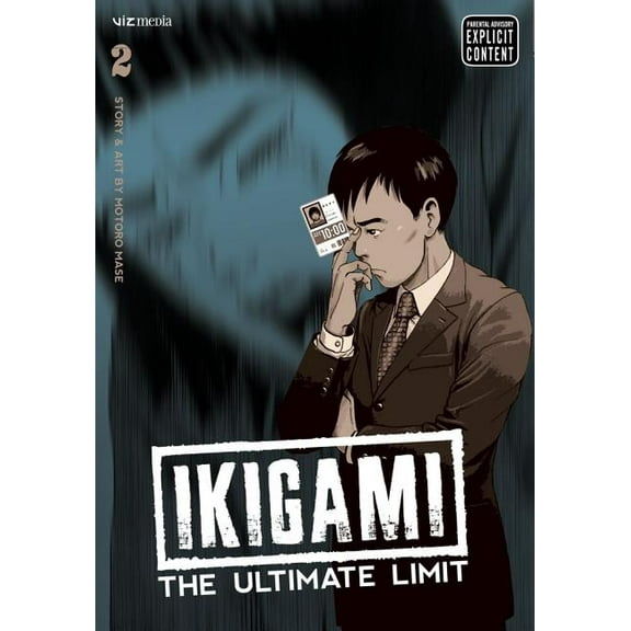 Ikigami: The Ultimate Limit Ikigami: The Ultimate Limit, Vol. 2, Book 2, (Paperback)