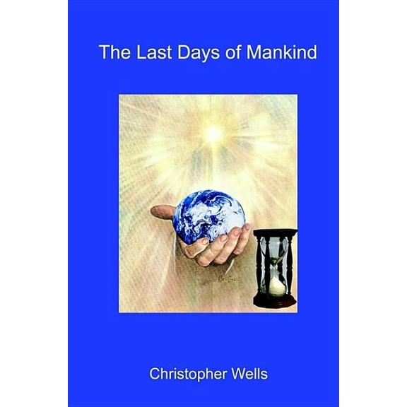 The Last Days of Mankind, (Paperback)