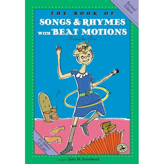 First Steps in Music The Book of Songs & Rhymes with Beat Motions: Revised Edition, (Paperback)