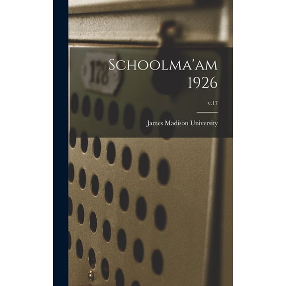 Schoolma'am 1926; v.17, (Hardcover)