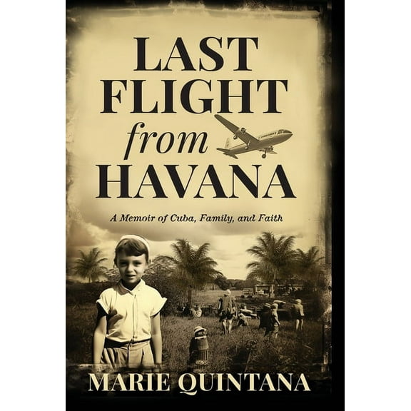 Last Flight from Havana, (Hardcover)