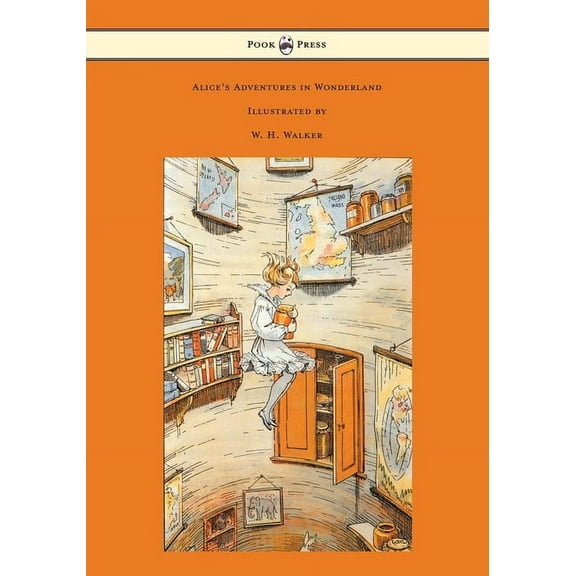 Alice's Adventures in Wonderland - With Eight Coloured and 42 Other Illustrations by W. H. Walker, (Hardcover)