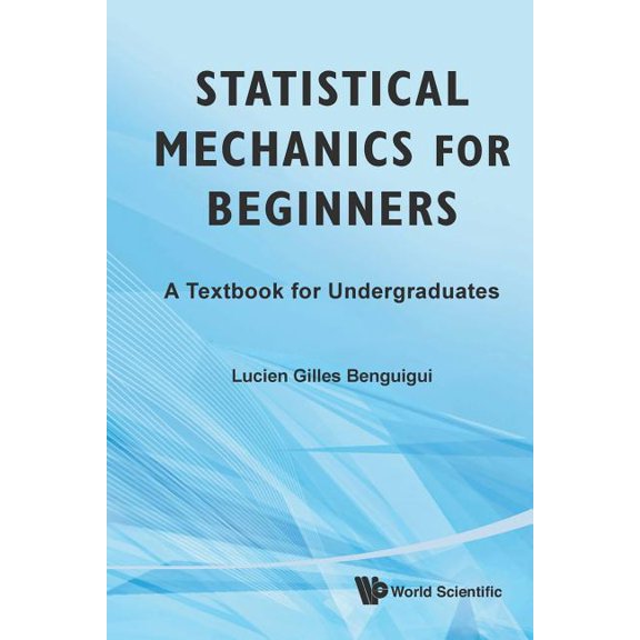 Statistical Mechanics for Beginners, (Paperback)