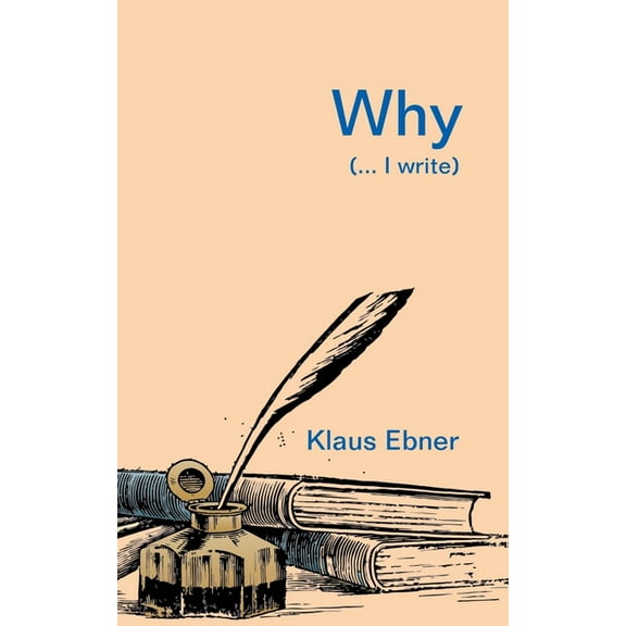 Why: (... I write), (Paperback)