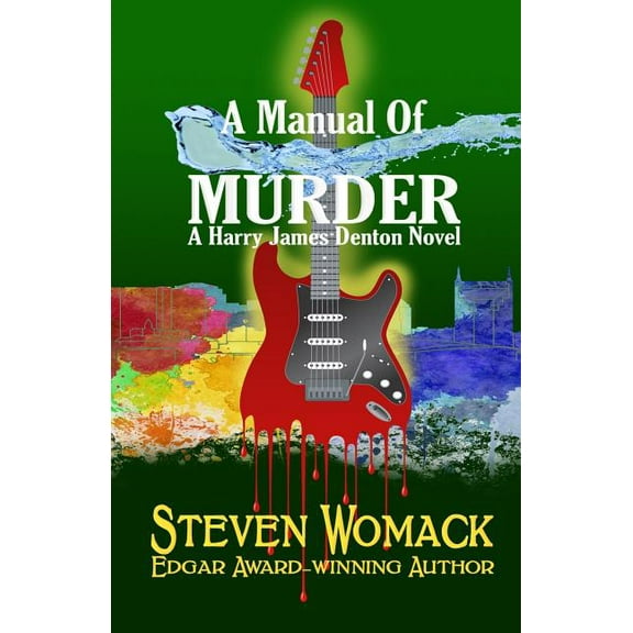 Harry James Denton A Manual Of Murder, Book 5, (Paperback)