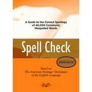 Spell Check: Based on the American Heritage Dictionary of the English Language [Hardcover - Used]