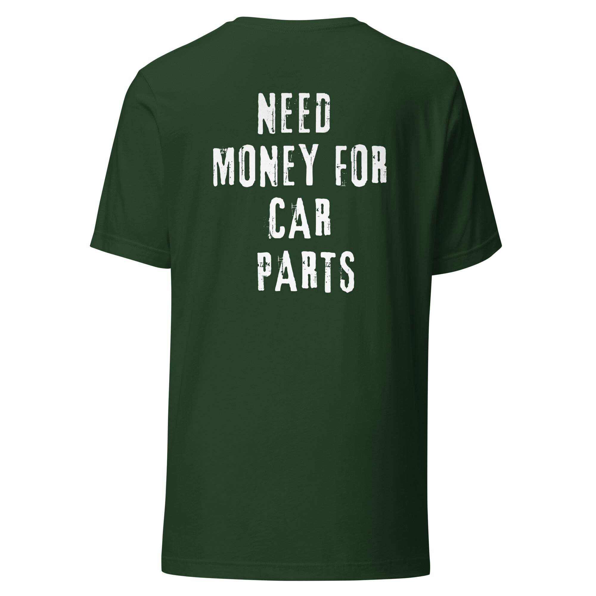 Need Money For Truck Parts T-Shirt - Funny Automotive Tee For Car Guys & Mechanics