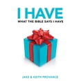 thumbnail image 1 of Pre-Owned I Have What the Bible Says I Have (Paperback) 1936314088 9781936314089, 1 of 2