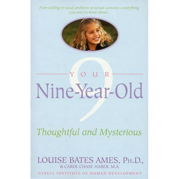 Pre-Owned Your Nine Year Old: Thoughtful and Mysterious, 9780440506768, 044050676X, Paperback,