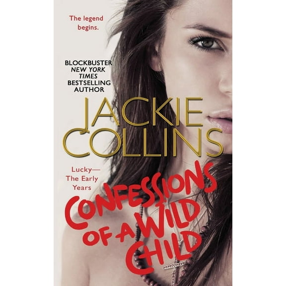 Lucky Santangelo Confessions of a Wild Child: Lucky: The Early Years, Book 9, (Paperback)