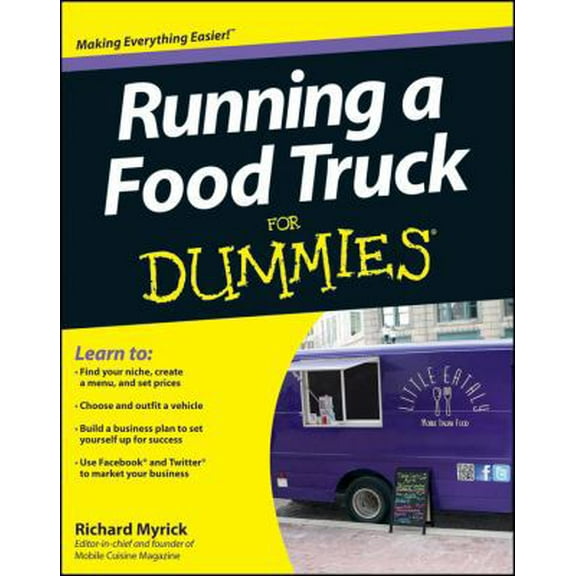 Pre-Owned Running a Food Truck for Dummies (Paperback) 111828738X 9781118287385
