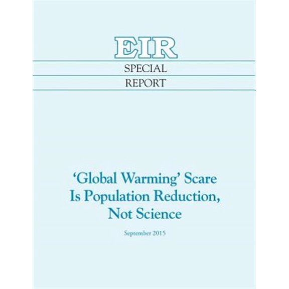 Pre-Owned 'Global Warming' Scare Is Population Reduction, Not Science (Paperback)