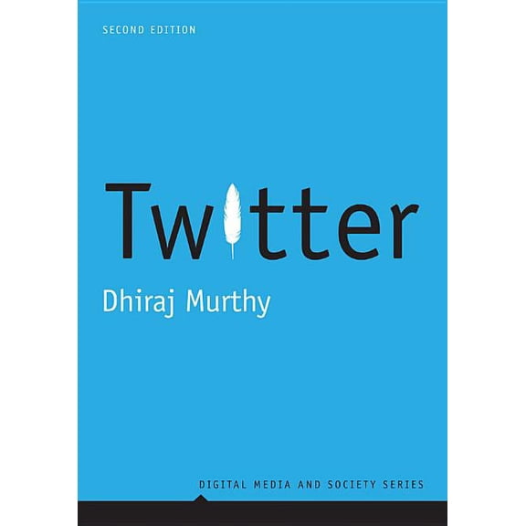 Digital Media and Society: Twitter (Paperback)
