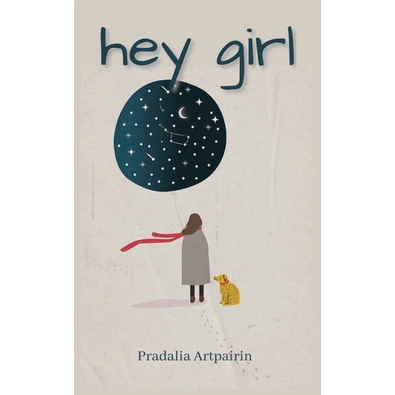hey girl: A Collection of Untamed Emotions: Raw and Real Poems of Becoming, (Paperback)