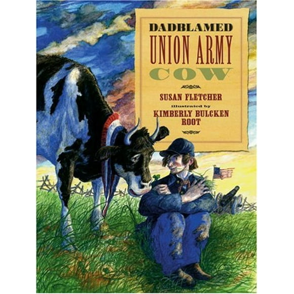 Pre-Owned Dadblamed Union Army Cow 9780763622633
