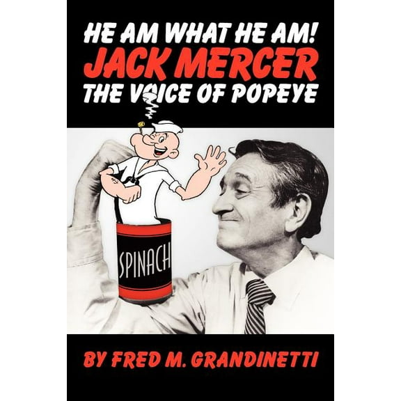 Jack Mercer, the Voice of Popeye