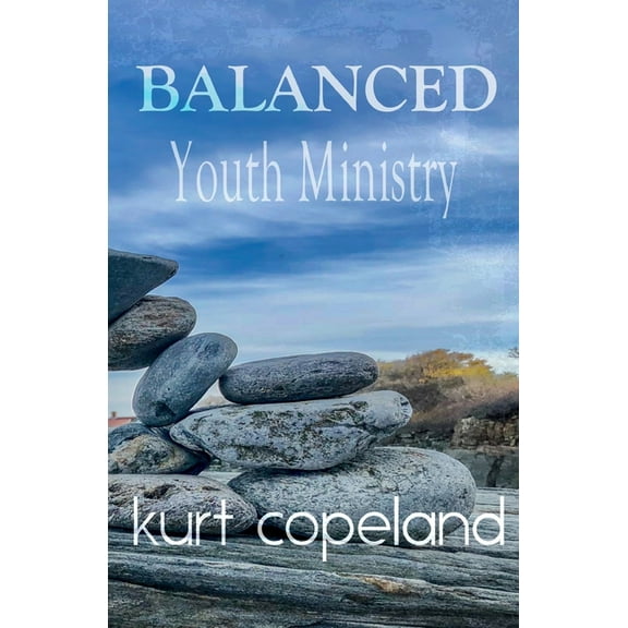Balanced Youth Ministry (Paperback)